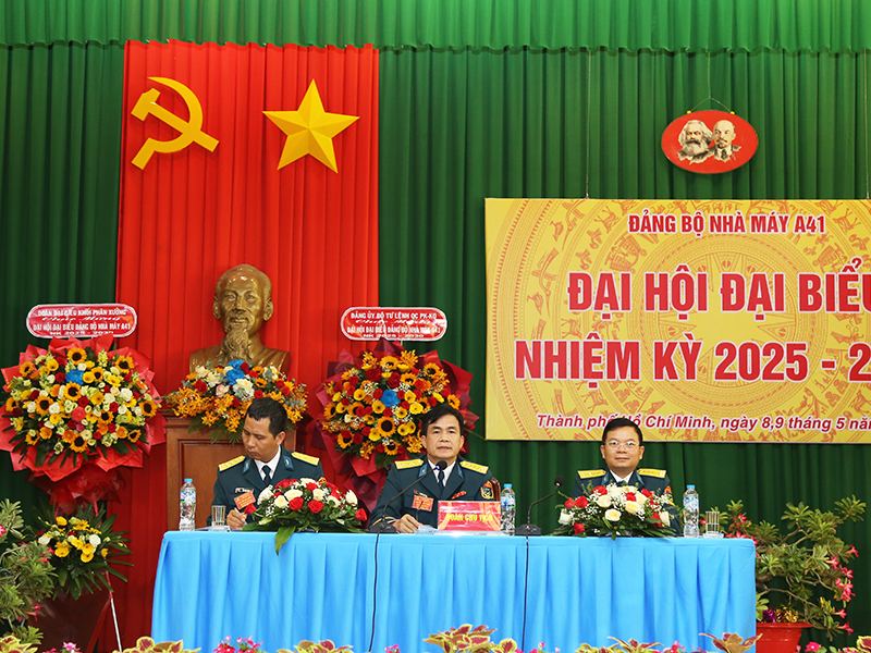Đảng bộ Nhà máy A41 tổ chức thành công Đại hội đại biểu nhiệm kỳ 2025-2030