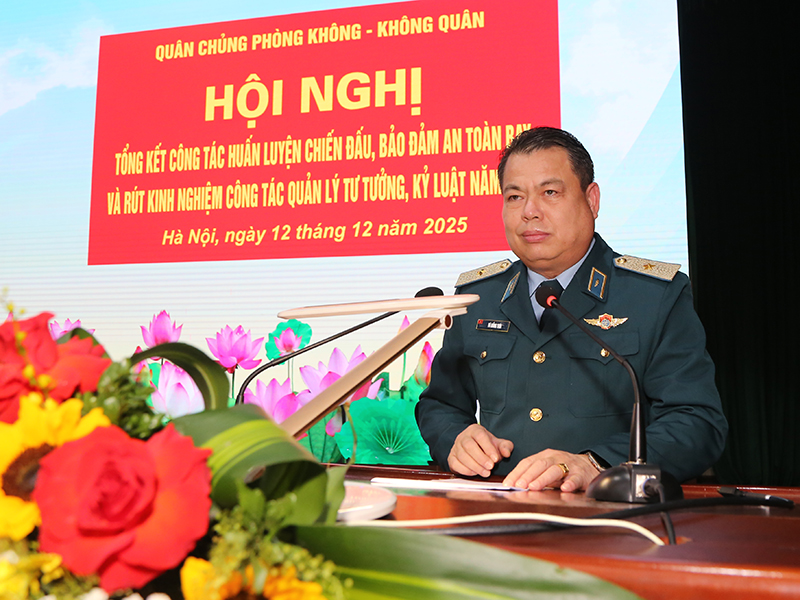 Quân chủng Phòng không - Không quân tổng kết công tác huấn luyện chiến đấu, bảo đảm an toàn bay và rút kinh nghiệm công tác quản lý tư tưởng, kỷ luật năm 2025