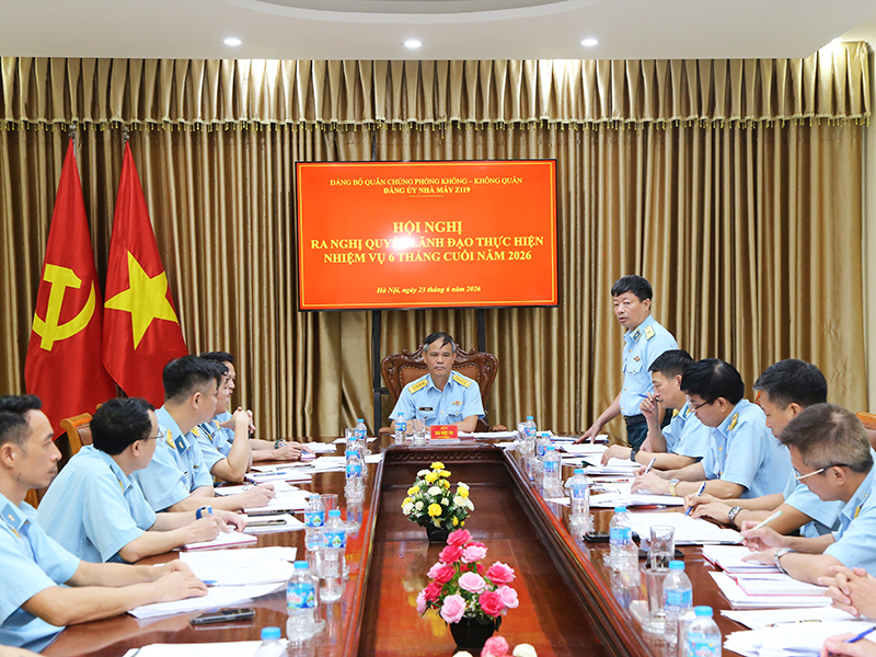 Đảng ủy Nh&agrave; m&aacute;y Z119 ra nghị quyết l&atilde;nh đạo thực hiện nhiệm vụ 6 th&aacute;ng cuối năm 2026
