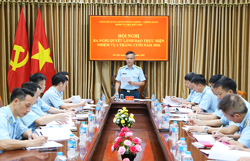 Đảng ủy Nh&agrave; m&aacute;y Z119 ra nghị quyết l&atilde;nh đạo thực hiện nhiệm vụ 6 th&aacute;ng cuối năm 2026
