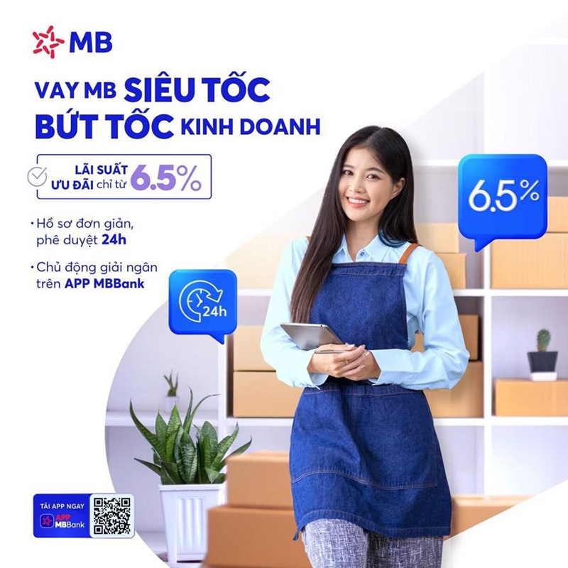 MB trợ lực khách hàng, tăng tốc kinh doanh với gói vay chỉ từ 6,5%/năm