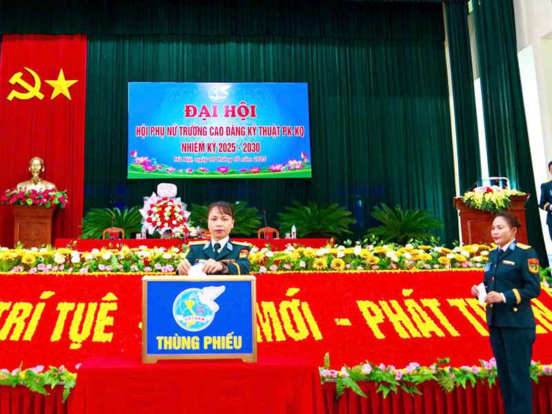 Hội Phụ nữ Trường Cao đẳng Kỹ thuật Phòng không - Không quân tổ chức Đại hội nhiệm kỳ 2025 - 2030