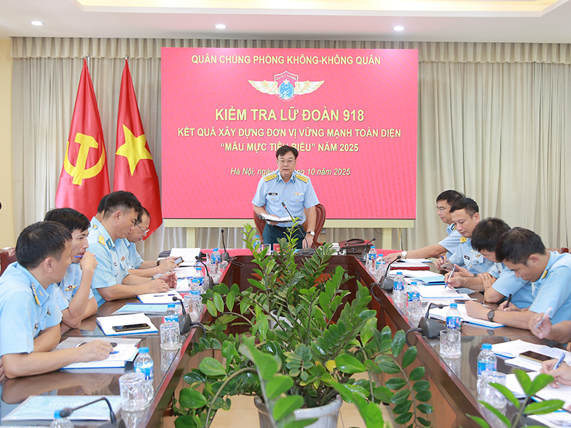 Quân chủng Phòng không - Không quân kiểm tra xây dựng đơn vị vững mạnh toàn diện “Mẫu mực, tiêu biểu” các đơn vị khu vực Miền Bắc