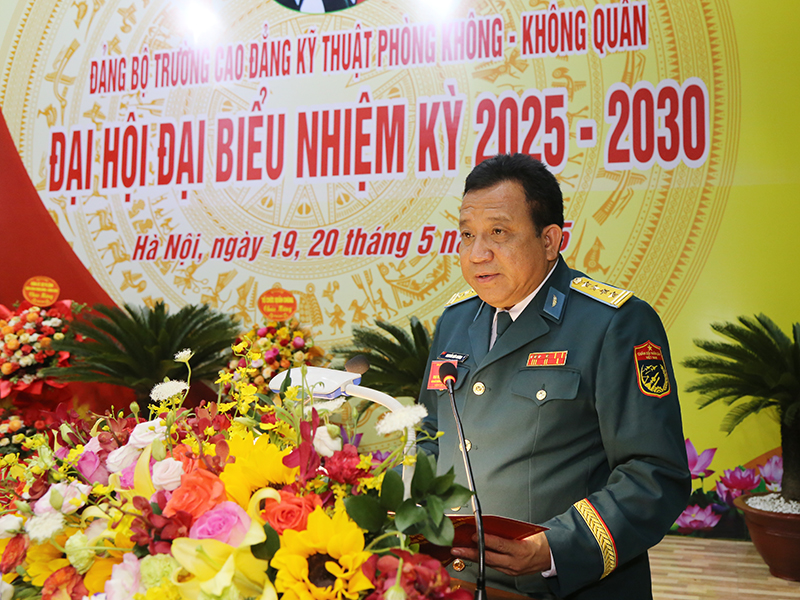 Đảng bộ Trường Cao đẳng Kỹ thuật Phòng không - Không quân tổ chức Đại hội đại biểu nhiệm kỳ 2025 - 2030