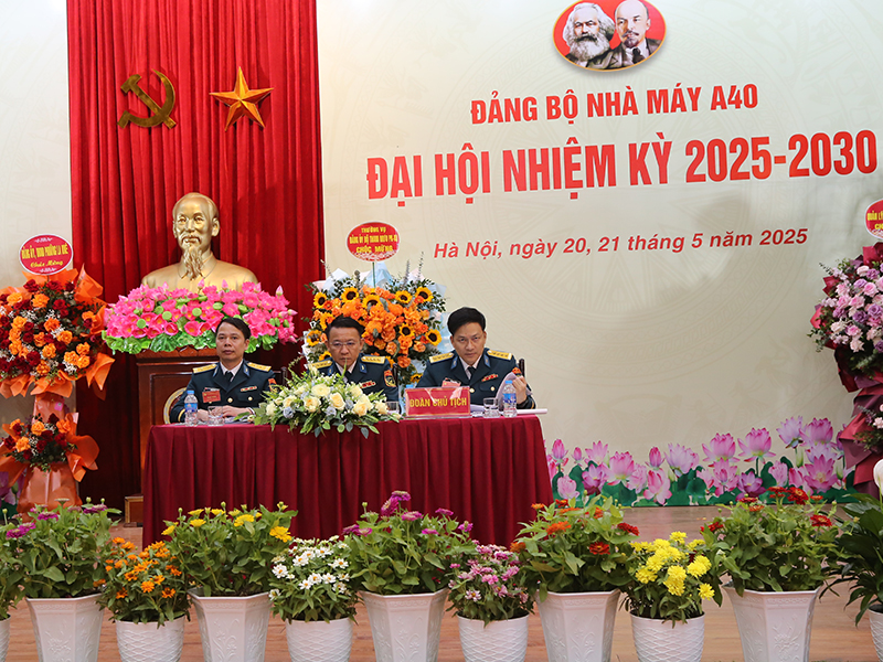 Đảng bộ Nhà máy A40 tổ chức Đại hội nhiệm kỳ 2025 - 2030