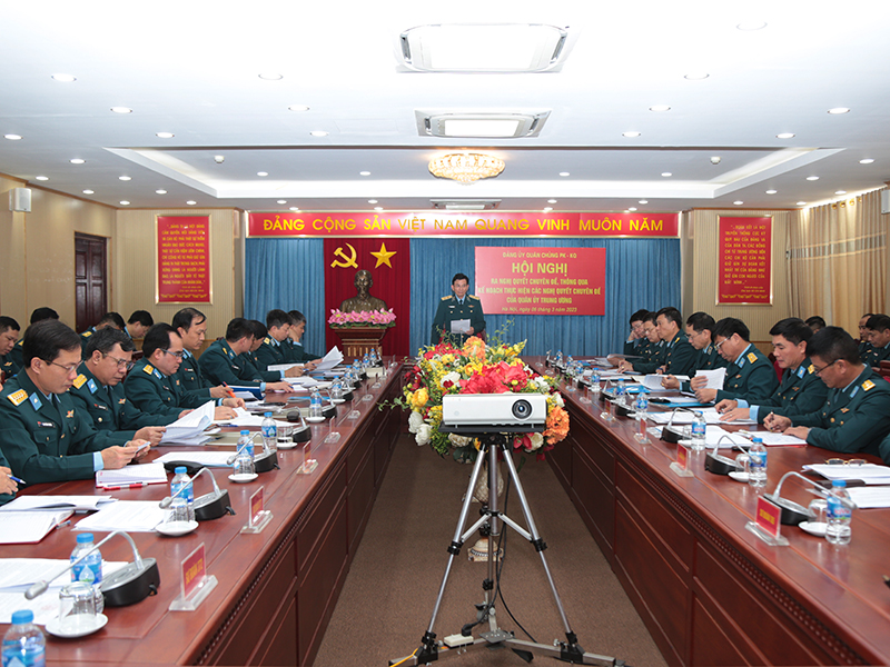 Đảng ủy Quân chủng ra Nghị quyết chuyên đề và thông qua Kế hoạch thực hiện các Nghị quyết chuyên đề của Quân ủy Trung ương