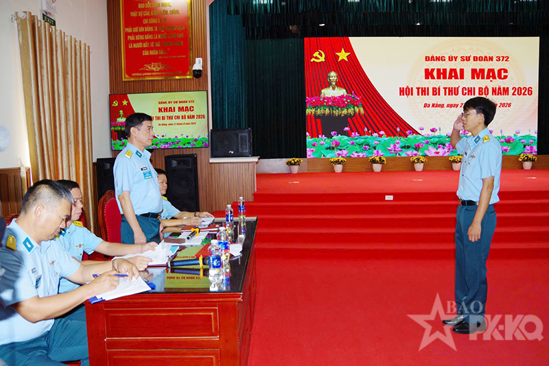 Đảng ủy Sư đo&agrave;n 372 tổ chức Hội thi B&iacute; thư chi bộ năm 2026
