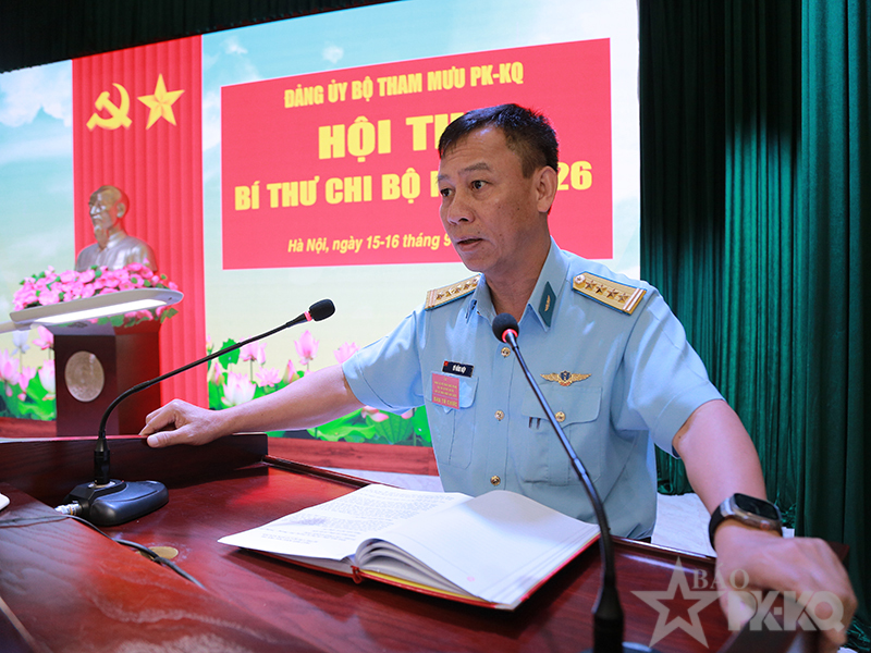 Đảng ủy Bộ Tham mưu Ph&ograve;ng kh&ocirc;ng-Kh&ocirc;ng qu&acirc;n tổ chức Hội thi B&iacute; thư chi bộ năm 2026