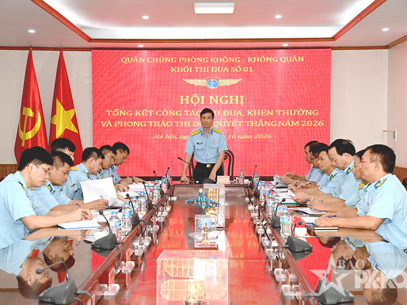 Khối thi đua số 1 Qu&acirc;n chủng Ph&ograve;ng kh&ocirc;ng-Kh&ocirc;ng qu&acirc;n tổng kết c&ocirc;ng t&aacute;c thi đua, khen thưởng v&agrave; Phong tr&agrave;o Thi đua quyết thắng năm 2026