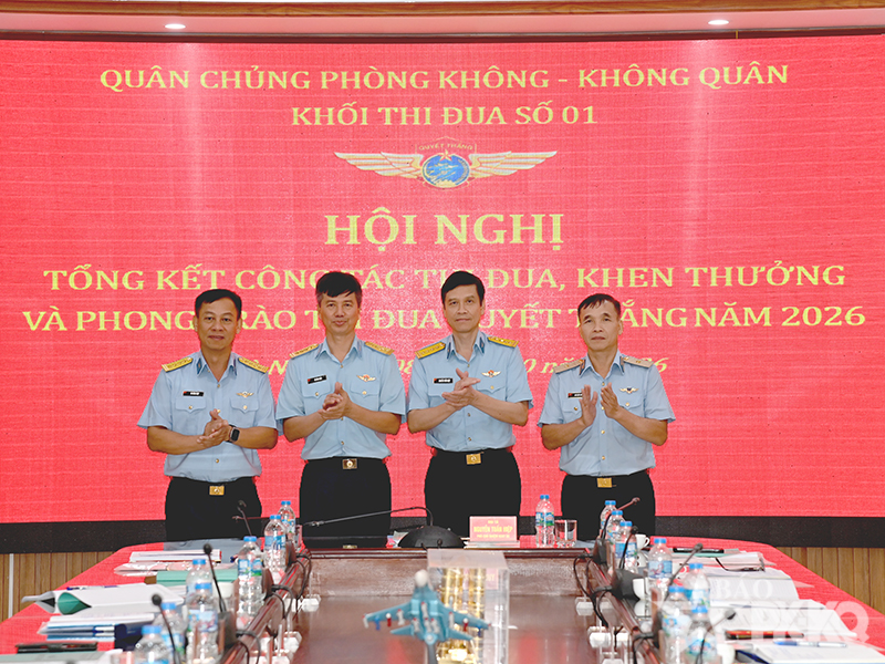 Khối thi đua số 1 Qu&acirc;n chủng Ph&ograve;ng kh&ocirc;ng-Kh&ocirc;ng qu&acirc;n tổng kết c&ocirc;ng t&aacute;c thi đua, khen thưởng v&agrave; Phong tr&agrave;o Thi đua quyết thắng năm 2026