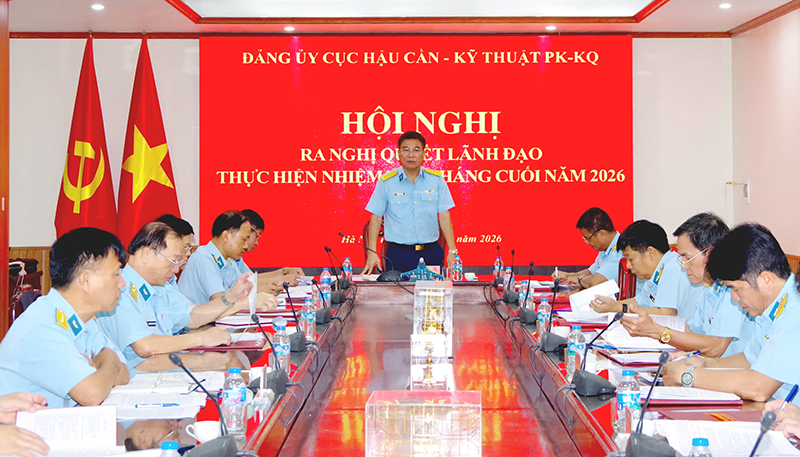 Đảng ủy Cục Hậu cần - Kỹ thuật Qu&acirc;n chủng Ph&ograve;ng kh&ocirc;ng-Kh&ocirc;ng qu&acirc;n ra nghị quyết l&atilde;nh đạo thực hiện nhiệm vụ 6 th&aacute;ng cuối năm 2026