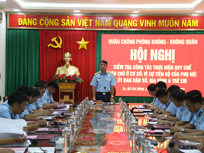 Quân chủng Phòng không - Không quân kiểm tra công tác thực hiện quy chế dân chủ ở cơ sở; Vì sự tiến bộ của phụ nữ; Ủy ban dân số, Gia đình và Trẻ em tại các đơn vị phía Nam.