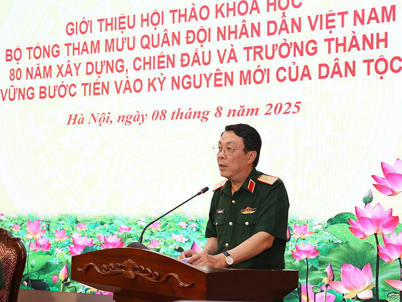 Tổng Cục Chính trị QĐND Việt Nam tổ chức Họp báo giới thiệu Hội thảo khoa học “Bộ Tổng Tham mưu QĐND Việt Nam - 80 năm xây dựng, chiến đấu và trưởng thành, vững bước tiến vào kỷ nguyên mới của dân tộc”.