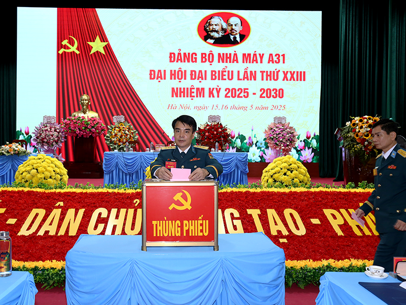 Đảng bộ Nhà máy A31 tổ chức thành công Đại hội đại biểu lần thứ XXIII