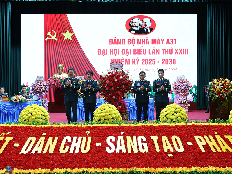 Đảng bộ Nhà máy A31 tổ chức thành công Đại hội đại biểu lần thứ XXIII