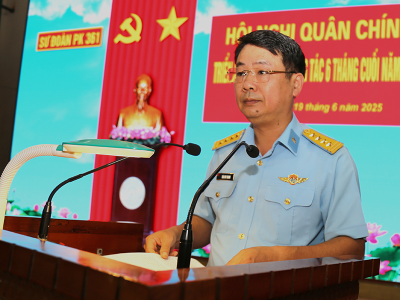 Sư đoàn 361 triển khai nhiệm vụ 6 tháng cuối năm 2025