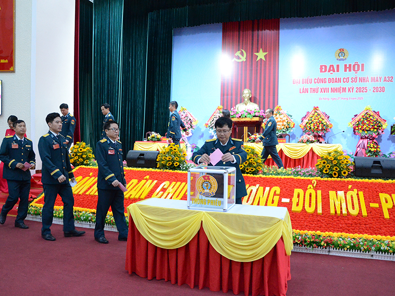 Công đoàn cơ sở Nhà máy A32 tổ chức Đại hội đại biểu lần thứ XVII, nhiệm kỳ 2025-2030