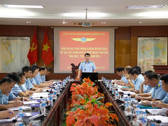 quan-chung-phong-khong-khong-quan-kiem-tra-ket-qua-xay-dung-don-vi-vung-manh-toan-dien-“mau-muc-tieu-bieu”-nam-2026-tai-hoc-vien-pk-kq