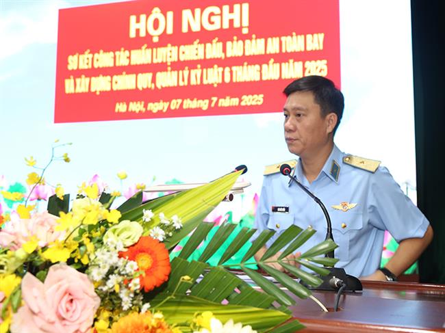 quan-chung-phong-khong-khong-quan-so-ket-cong-tac-huan-luyen-chien-dau-bao-dam-an-toan-bay-va-xay-dung-chinh-quy-quan-ly-ky-luat-6-thang-dau-nam-2025