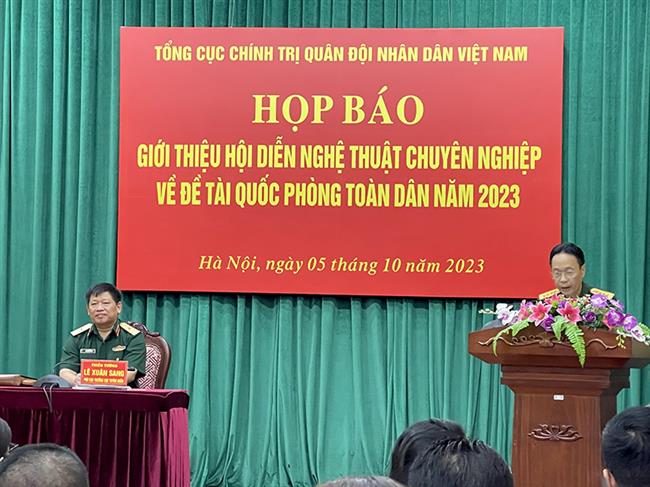 tong-cuc-chinh-tri-quan-doi-nhan-dan-viet-nam-to-chuc-hop-bao-gioi-thieu-hoi-dien-nghe-thuat-chuyen-nghiep-ve-de-tai-quoc-phong-toan-dan-nam-2023