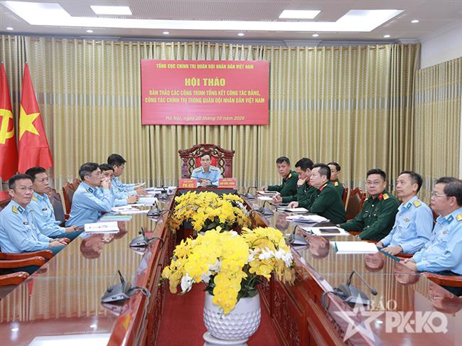tong-cuc-chinh-tri-to-chuc-hoi-thao-ban-thao-cac-cong-trinh-tong-ket-cong-tac-dang-cong-tac-chinh-tri-trong-quan-doi-nhan-dan-viet-nam