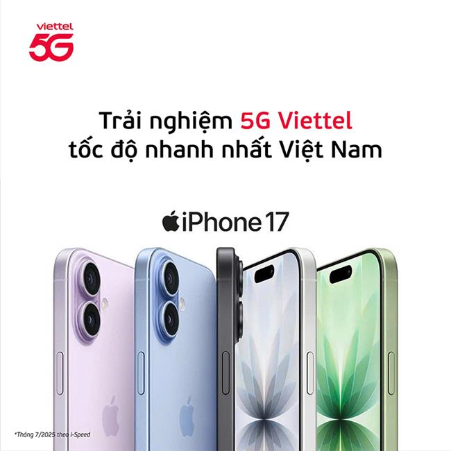 viettel-ra-mat-goi-cuoc-5g-“chinh-hieu”-cho-iphone-17