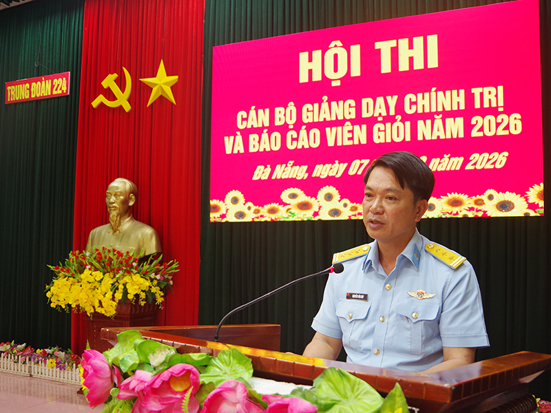 Trung đo&agrave;n 224 tổ chức Hội thi c&aacute;n bộ giảng dạy ch&iacute;nh trị v&agrave; b&aacute;o c&aacute;o vi&ecirc;n giỏi năm 2026