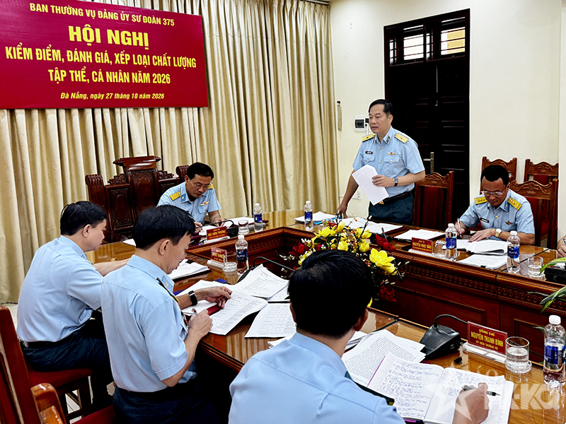 Ban Thường vụ Đảng ủy Sư đoàn 375 tổ chức Hội nghị kiểm điểm, đánh giá, xếp loại chất lượng tập thể, cá nhân năm 2026