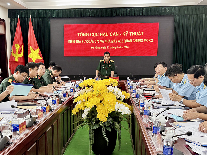 Tổng cục Hậu cần - Kỹ thuật kiểm tra Sư đo&agrave;n 375 v&agrave; Nh&agrave; m&aacute;y A32