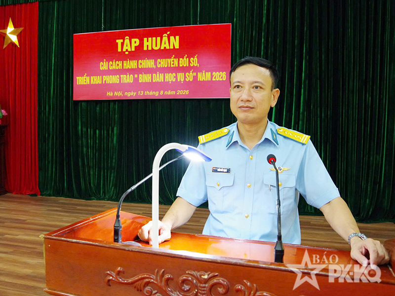 Lữ đoàn Không quân 918 tập huấn cải cách hành chính, chuyển đổi số, triển khai Phong trào “Bình dân học vụ số” năm 2026