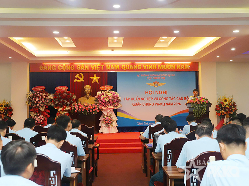 Qu&acirc;n chủng Ph&ograve;ng kh&ocirc;ng-Kh&ocirc;ng qu&acirc;n tập huấn nghiệp vụ c&ocirc;ng t&aacute;c C&aacute;n bộ năm 2026