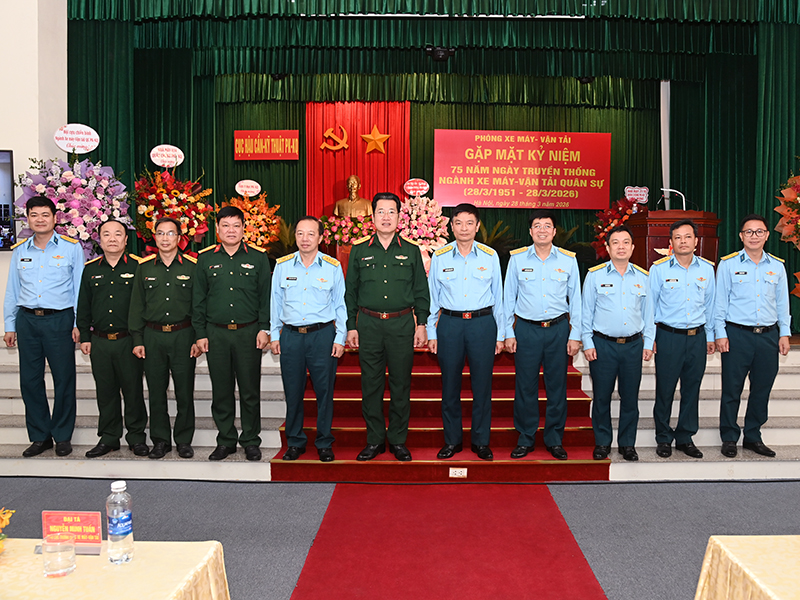 Ng&agrave;nh Xe m&aacute;y-Vận tải Qu&acirc;n chủng Ph&ograve;ng kh&ocirc;ng-Kh&ocirc;ng qu&acirc;n Gặp mặt kỷ niệm 75 năm Ng&agrave;y truyền thống Ng&agrave;nh Xe m&aacute;y-Vận tải qu&acirc;n sự