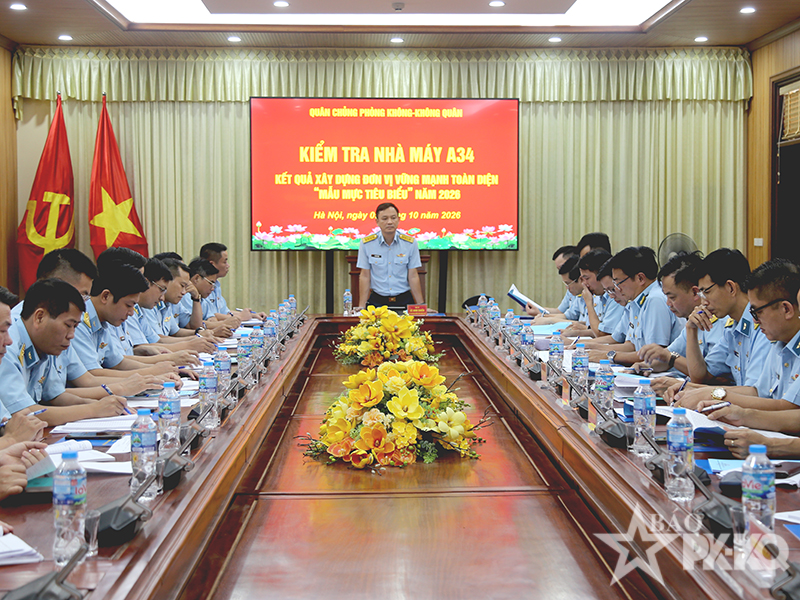 Qu&acirc;n chủng Ph&ograve;ng kh&ocirc;ng-Kh&ocirc;ng qu&acirc;n kiểm tra kết quả x&acirc;y dựng đơn vị vững mạnh to&agrave;n diện &ldquo;mẫu mực, ti&ecirc;u biểu&rdquo; năm 2026 tại Nh&agrave; m&aacute;y Z119 v&agrave; Nh&agrave; m&aacute;y A34