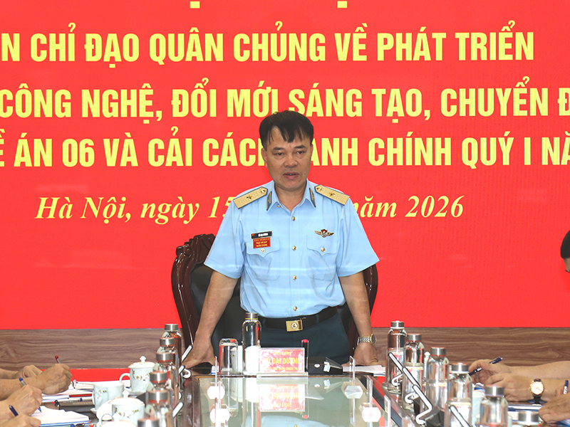 Hội nghị Ban chỉ đạo của Qu&acirc;n chủng Ph&ograve;ng kh&ocirc;ng-Kh&ocirc;ng qu&acirc;n về ph&aacute;t triển khoa học, c&ocirc;ng nghệ, đổi mới s&aacute;ng tạo, chuyển đổi số, thực hiện Đề &aacute;n 06, cải c&aacute;ch h&agrave;nh ch&iacute;nh qu&yacute; I năm 2026