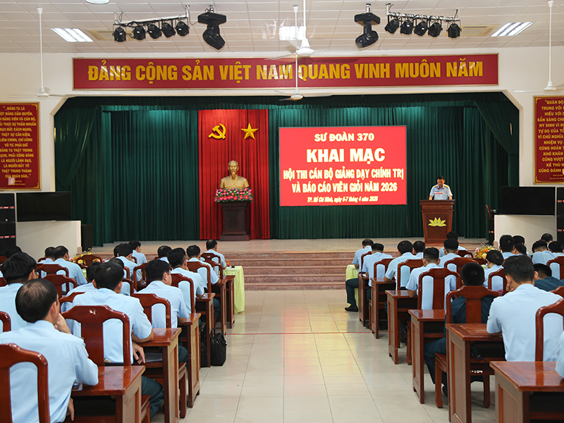 Sư đoàn 370 khai mạc Hội thi Cán bộ giảng dạy chính trị và Báo cáo viên giỏi năm 2026