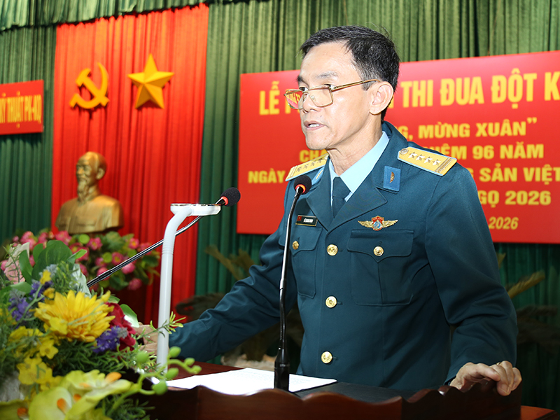 Cục Hậu cần - Kỹ thuật Qu&acirc;n chủng Ph&ograve;ng kh&ocirc;ng - Kh&ocirc;ng qu&acirc;n ph&aacute;t động đợt thi đua đột k&iacute;ch ch&agrave;o mừng kỷ niệm 96 năm Ng&agrave;y th&agrave;nh lập Đảng Cộng sản Việt Nam v&agrave; đ&oacute;n Tết Nguy&ecirc;n đ&aacute;n B&iacute;nh Ngọ 2026