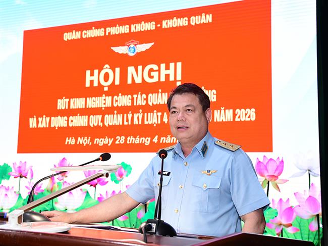 quan-chung-phong-khong-khong-quan-rut-kinh-nghiem-cong-tac-quan-ly-tu-tuong-va-xay-dung-chinh-quy-quan-ly-ky-luat-4-thang-dau-nam-2026